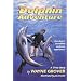 Dolphin Adventure: A True Story