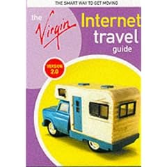 The Virgin Internet Travel Guide: Version 2.0