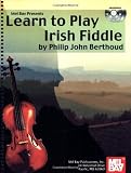 Mel Bay presents Learn to Play Irish Fiddle