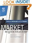 Market Segmentation: How to do it, how to profit from it