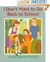I Don't Want to Go Back to School