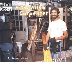 A Day with a Carpenter (Hard Work)