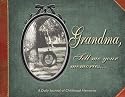 Grandma, Tell Me Your Memories