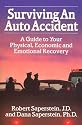 Surviving an Auto Accident: A Guide to Your Physical, Economic and Emotional Recovery
