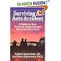 Surviving an Auto Accident: A Guide to Your Physical, Economic and Emotional Recovery