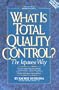 What Is Total Quality Control?: The Japanese Way (Business Management)