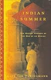 Cover of Indian Summer: The Secret History of the End of an Empire