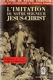 L\'Imitation de Notre Seigneur Jésus-Christ