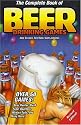 The Complete Book of Beer Drinking Games, Revised Edition