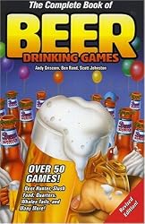 The Complete Book of Beer Drinking Games, Revised Edition
