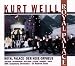 Search : WEILL: Royale Palace / Der Neue Orpheus / BBC Symphony / Sir Andrew Davis / World Premiere