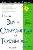 How to Buy a Condominium or Townhome (How to Buy a Condominium Or Townshouse)