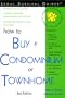 How to Buy a Condominium or Townhome