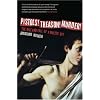 Pistols! Treason! Murder!: The Rise and Fall of a Master Spy