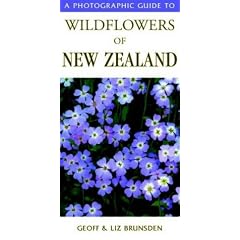A Photographic Guide to Wildflowers of New Zealand