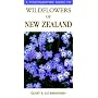 A Photographic Guide to Wildflowers of New Zealand (Photographic Guide)