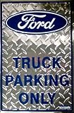TIN SIGN - ''Ford Truck Parking Only''