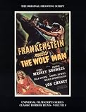 Frankenstein Meets the Wolf Man  (Universal Filmscript Series, Vol. 5) (Universal Filmscripts Series: Classic Horror Films)