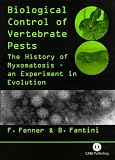 Biological Control of Vertebrate Pests: History of Myxomatosis - An Experiment in Evolution