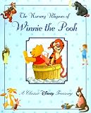 The Nursery Rhymes of Winnie the Pooh: A Classic Disney Treasury