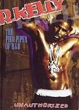 R. Kelly - The Pied Piper Of R And B [DVD]