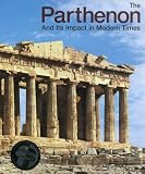 The Parthenon and Its Impact in Modern Times