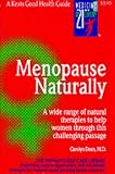 Menopause Naturally (Keats Good Health Guides)