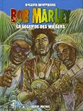 Bob Marley : La légende des Wailers