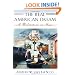 The Real American Dream: A Meditation on Hope (William E.Massey Senior Lectures in the History of American Civilization)