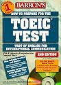 How to Prepare for the Toeic Test : Test of English for International Communication (includes 4 listening comprehension compact discs)