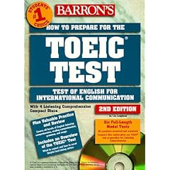Barron's How to Prepare for the Toeic: Test of English for International Communication with CD (Audio)