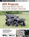 ATV Projects: Get the Most Out of Your All Terrain Vehicle (Motorbooks Workshop)