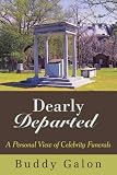 Dearly Departed: A Personal View of Celebrity Funerals