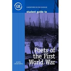 Student Guide to Poets of the First World War (Student Guides)