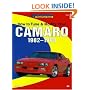 How to Tune, Modify and Customize Your Camaro 1982-98 (Motorbooks Powertech Series)