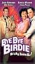 Bye Bye Birdie [VHS]