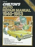 Chilton s Auto Repair Manual 1940-53