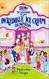 How to Succeed in the Incredible Ice Cream Business
