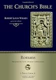 Romans: Interpreted by Early Christian Commentators (Church's Bible)
