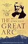 The Great Arc: The Dramatic Tale of How India was Mapped and Everest was Named