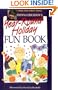 Donna Erickson's Year Round Holiday Fun Book: Prime Time Family Series
