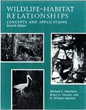 Wildlife-Habitat Relationships: Concepts and Applications