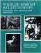 Book Wildlife-Habitat Relationships: Concepts and Applications