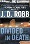 Divided in Death (In Death #18)