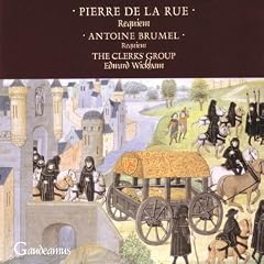 De La Rue/Brumel: Requiems