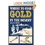 Where to Find Gold in the Desert