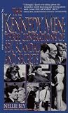 The Kennedy Men: Three Generations Of Sex, Scandal And Secrets: Three Generations of Sex, Scandal and Secrets
