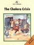 Cholera Crisis Pb (Child to Child Readers)