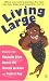 Books : Living Large