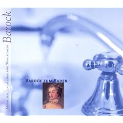 Musik f�r sch�ne Stunden - Barock zum Baden